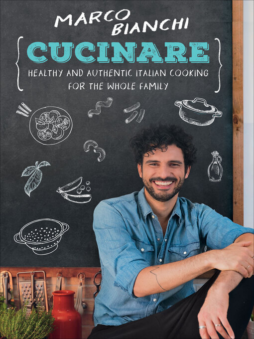Title details for Cucinare by Marco Bianchi - Available